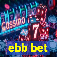 ebb bet